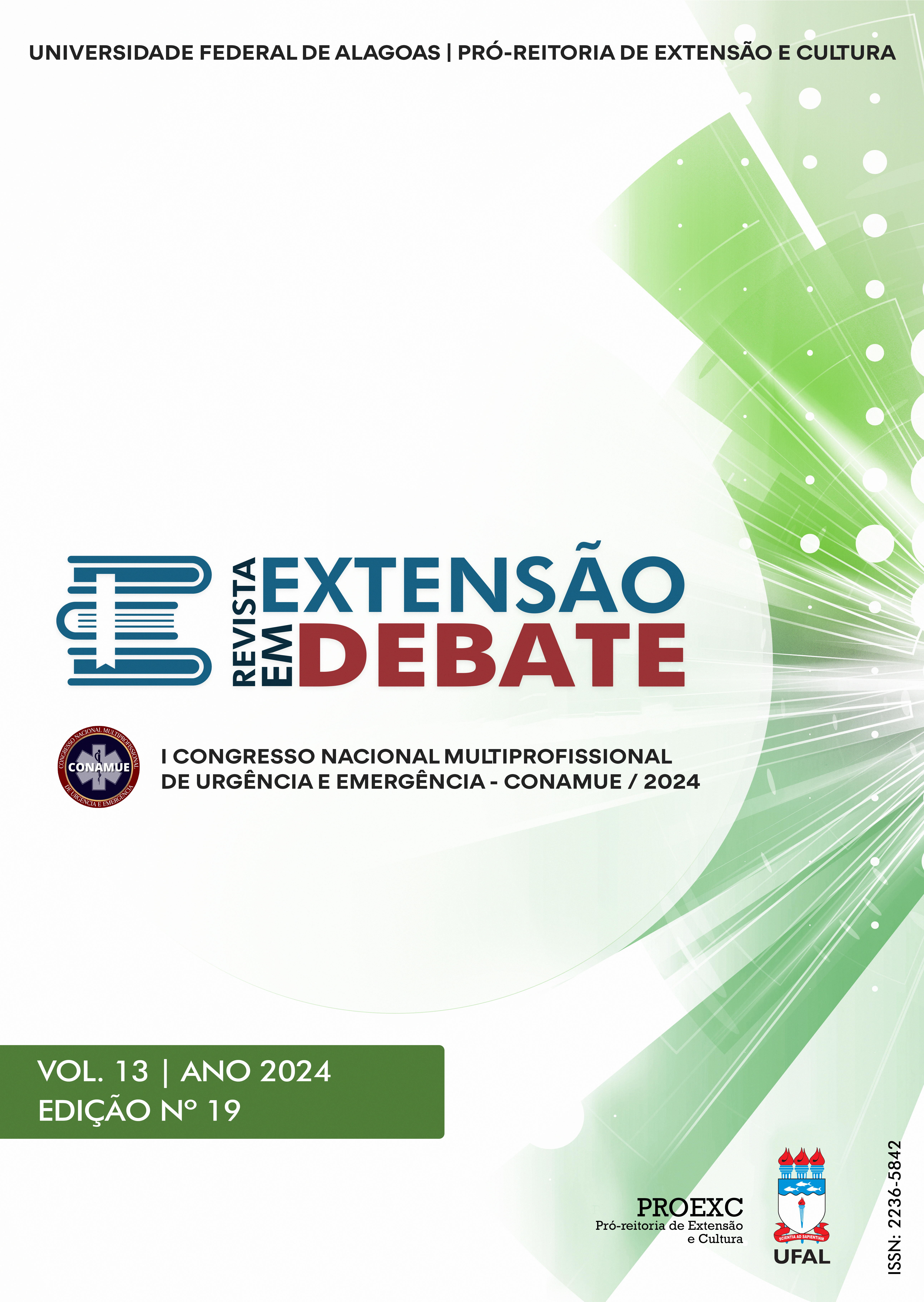 					Ver Vol. 13 Núm. Edição Especial nº 19 (2024):  Anais de Enfermagem: I CONGRESSO NACIONAL MULTIPROFISSIONAL DE URGÊNCIA E EMERGÊNCIA – CONAMUE/2024
				